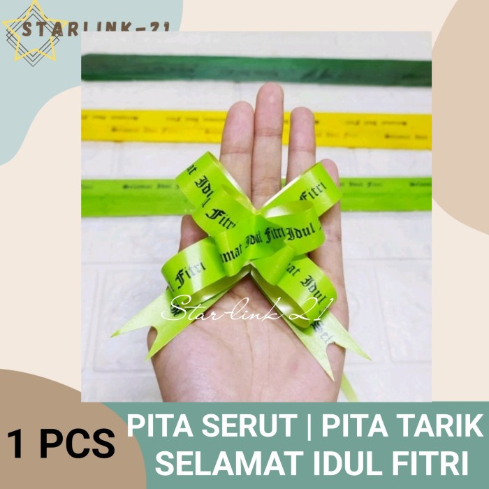 

PITA SERUT | PITA TARIK IDUL FITRI | Pita Dekor Parsel Hampers Lebaran - Hijau Muda