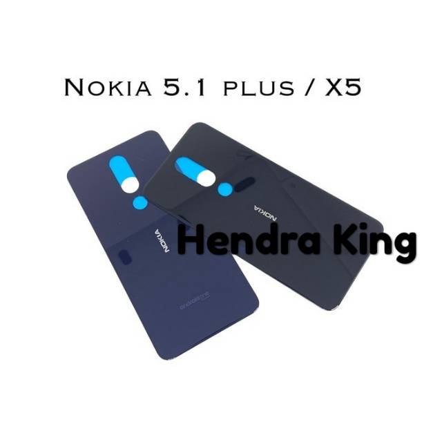 Back casing Nokia 5.1 plus - Tutup casing belakang Nokia X5 TA1105