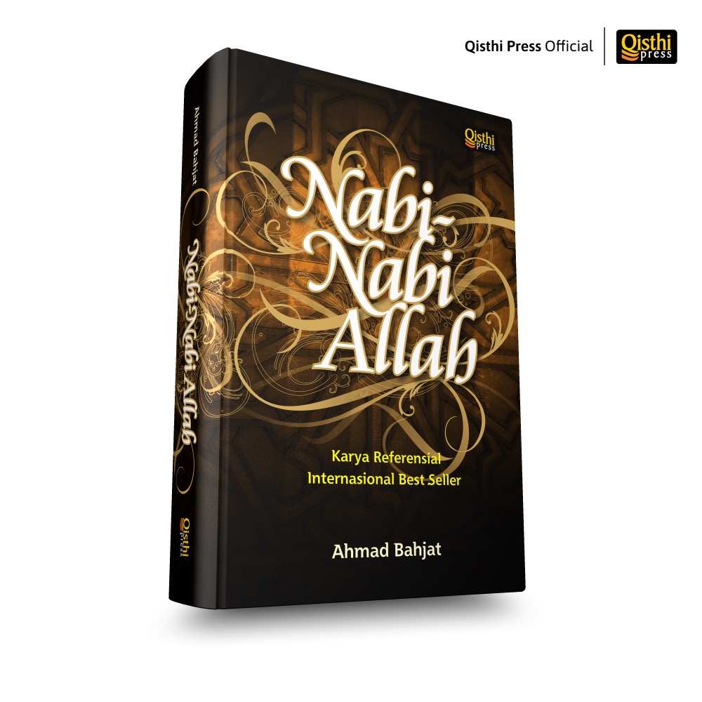 Nabi-Nabi Allah - Karya Referensial Internasional Best Seller - Ahmad Bahjat
