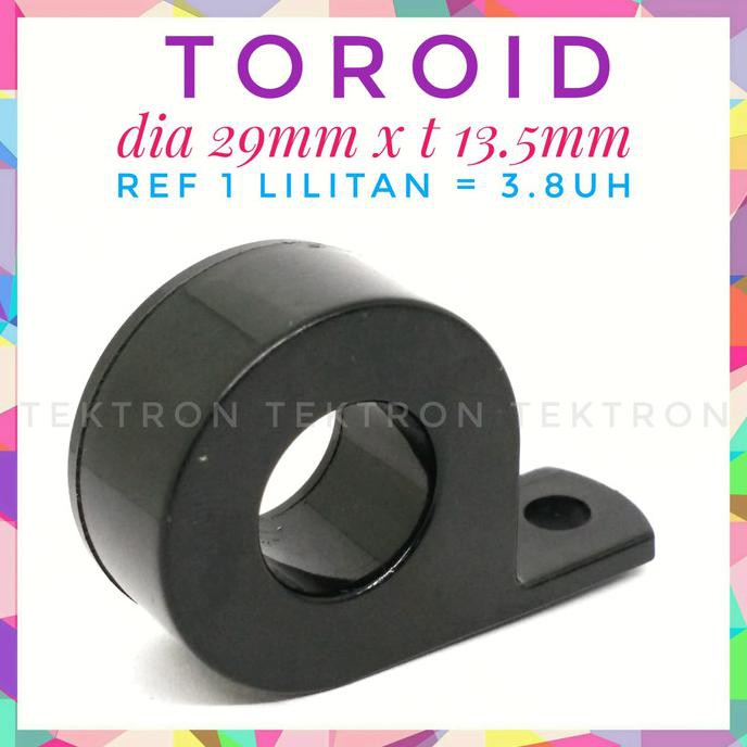 

Toroid 29mm x 13.5mm, tercover plastik, ref 1 lilit = 3.8uH ferit tektron22 Buru Order
