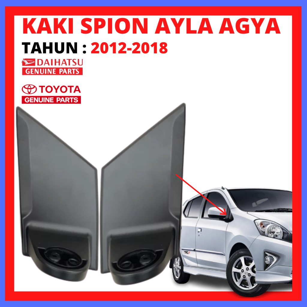 KAKI LENGAN SPION AGYA AYLA Elektrik TANGKAI LENGAN KAKI DUDUKAN SPION AGYA AYLA ELEKTRIK