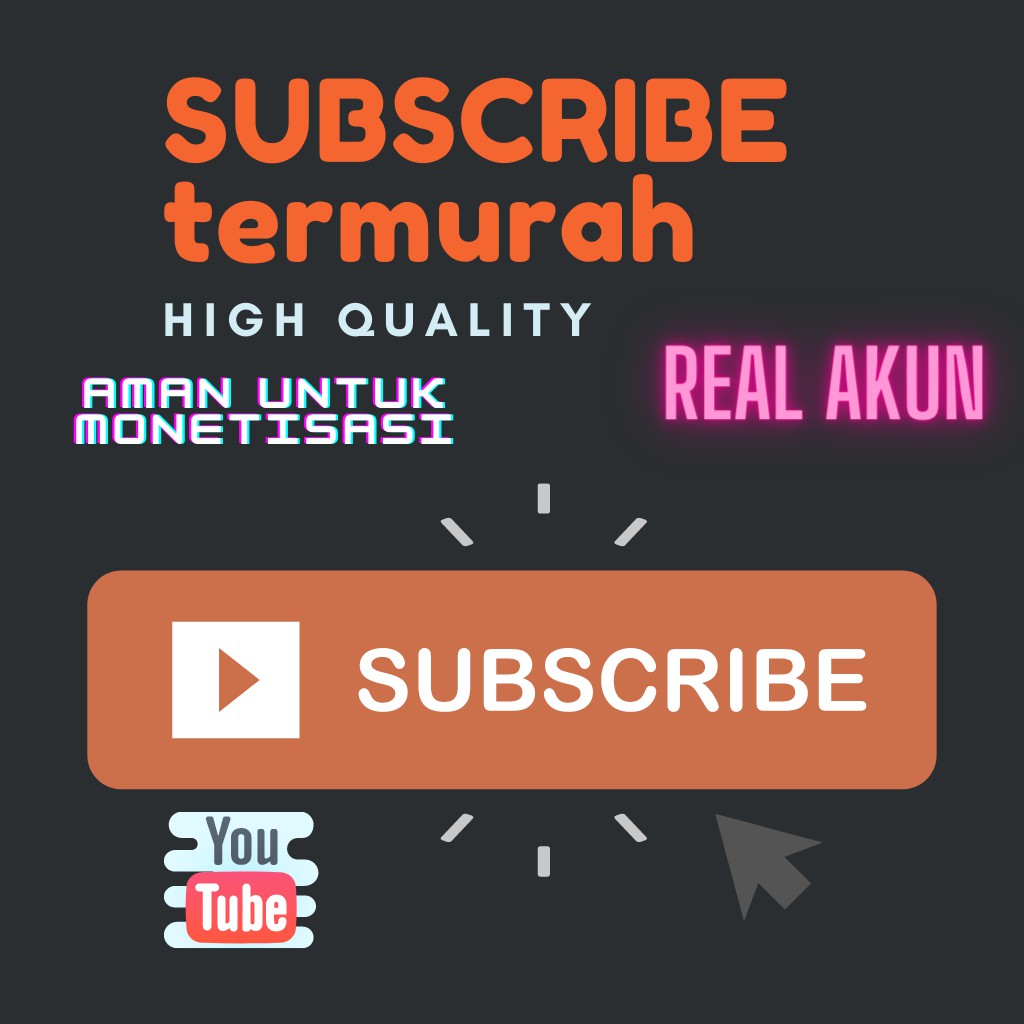[PROMO] SUBSCRIBE YOUTUBE real termurah aman untuk monetisasi