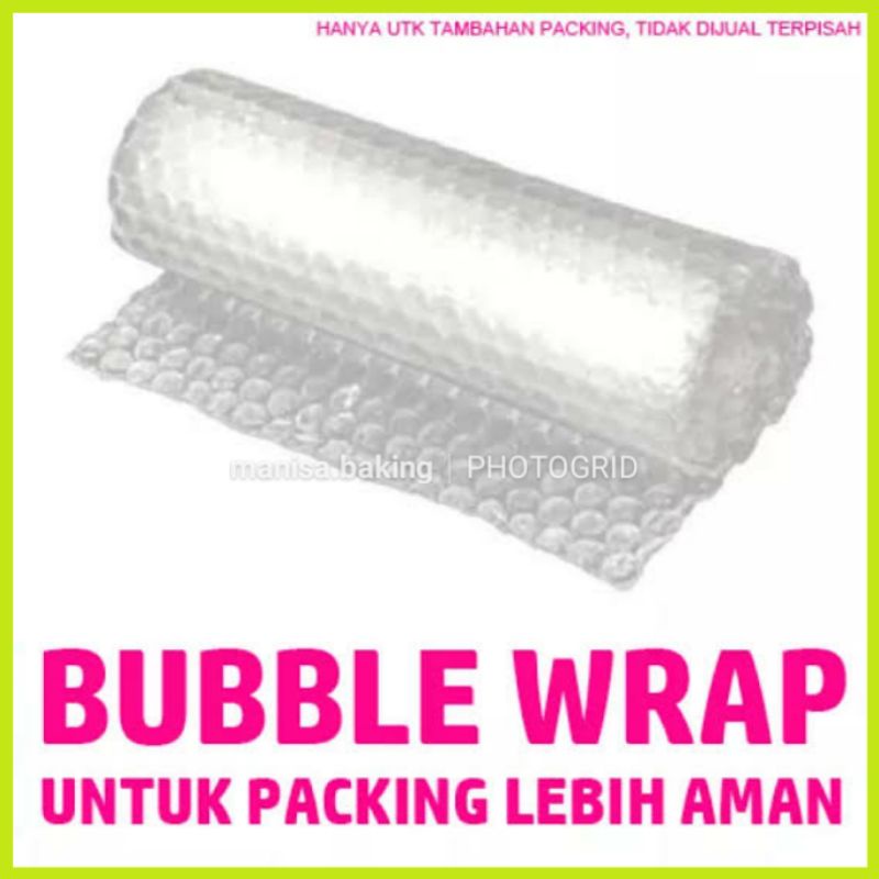 

EXTRA BUBBLE WRAP UNTUK PAKET LEBIH AMAN