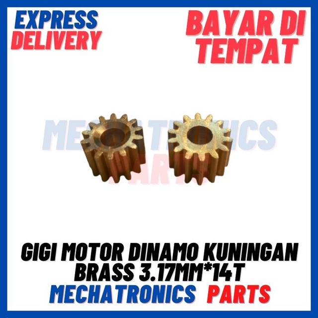 [5615] GIGI MOTOR DINAMO KUNINGAN BRASS GEAR PINION 2.3 3.17 5 MM 130 380 550 - 3.17MM*14T