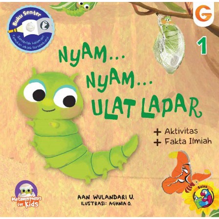 

Gema Insani Jogja : Buku Anak - Seri Metamorphosis:Nyam..Nyam Ulat lapar