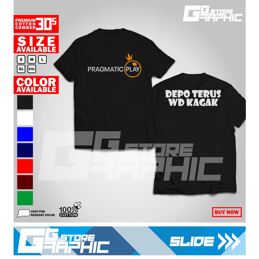 Kaos PRAGMATIC PLAY DEPO TERUS WD KAGAK Murah Berkualitas