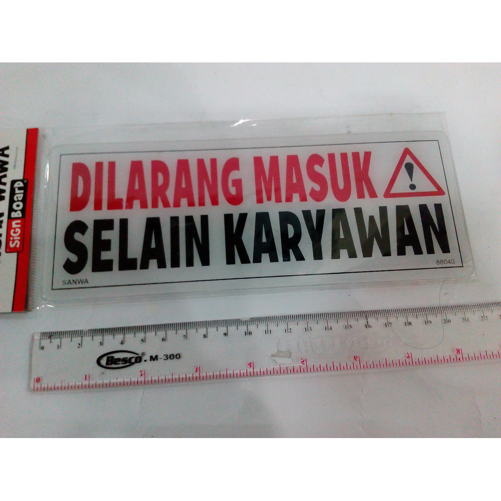 

sign board label DILARANG MASUK SELAIN KARYAWAN plat murah bagus jelas