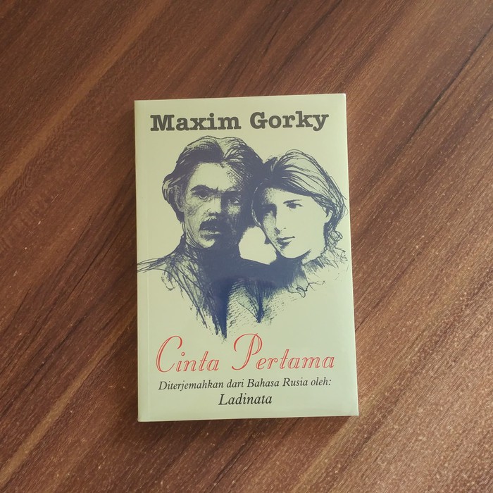 CINTA PERTAMA ( MAXIM GORKY)