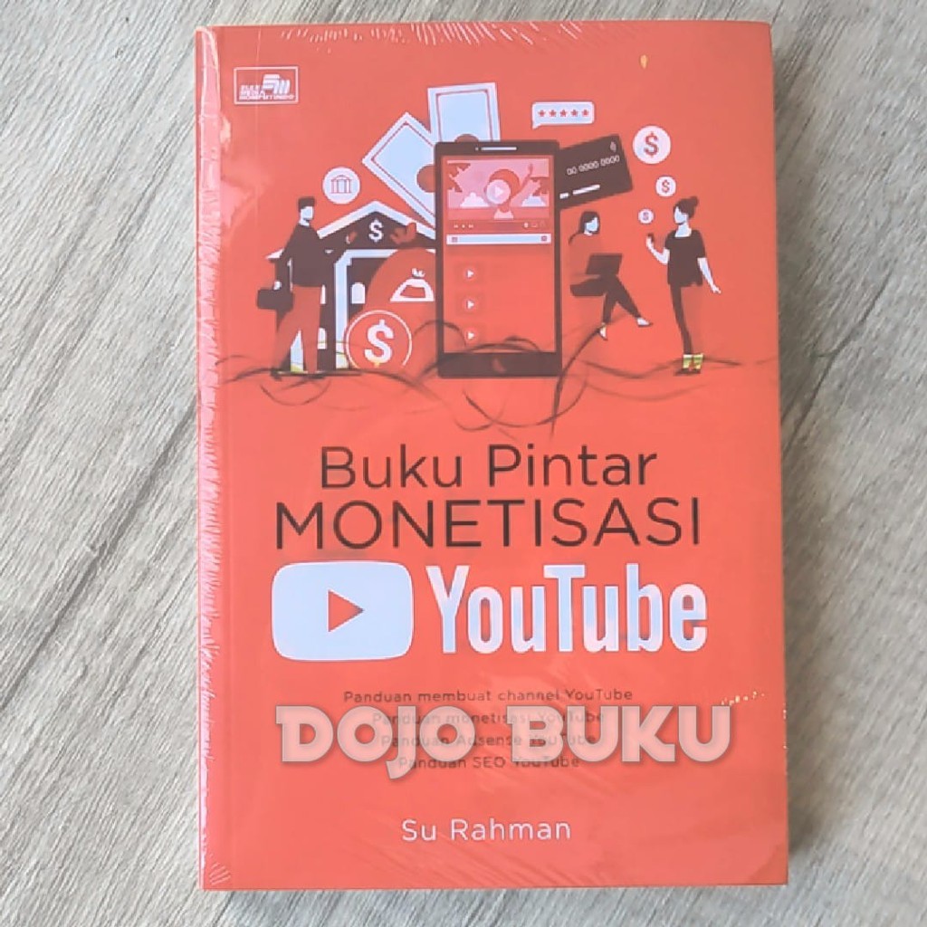 Buku Pintar Monetisasi YouTube by Su Rahman