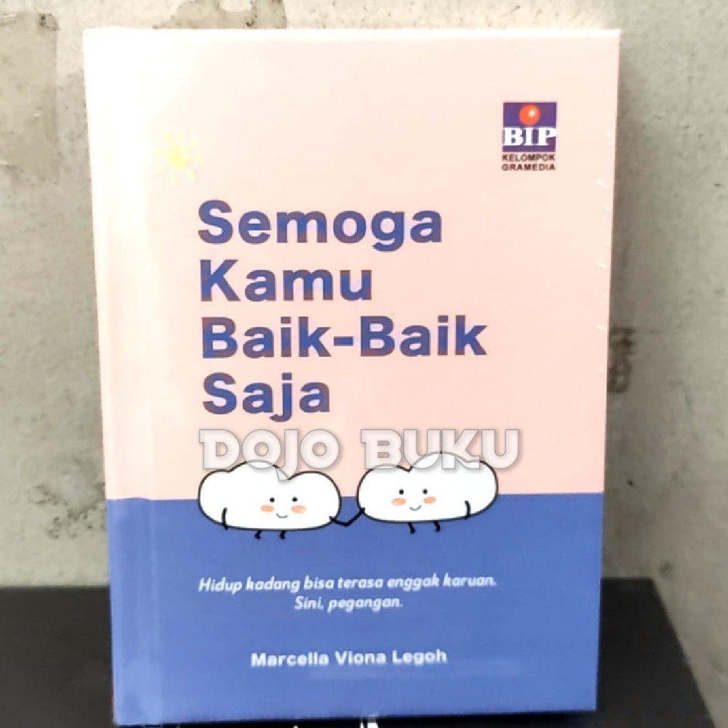 Semoga Kamu Baik-Baik Saja by Marcella Viona Legoh