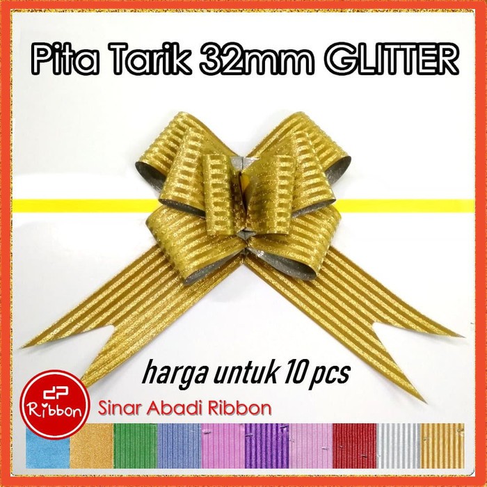 

Pita Tarik Motif Berkilauan 1 Pack isi 10 pcs Lebar 32mm untuk Parcel atau Souvenir