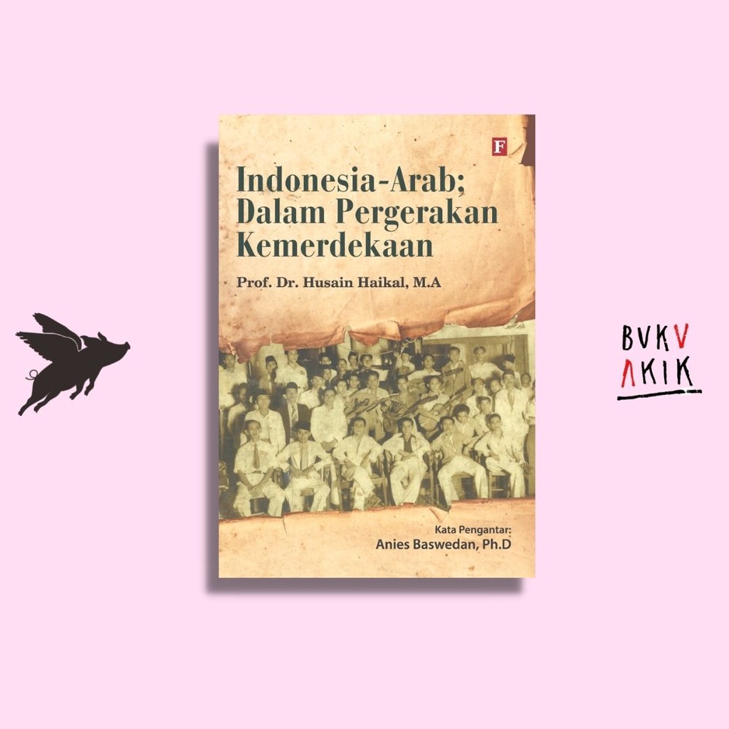Indonesia - Arab Dalam Pergerakan Indonesia