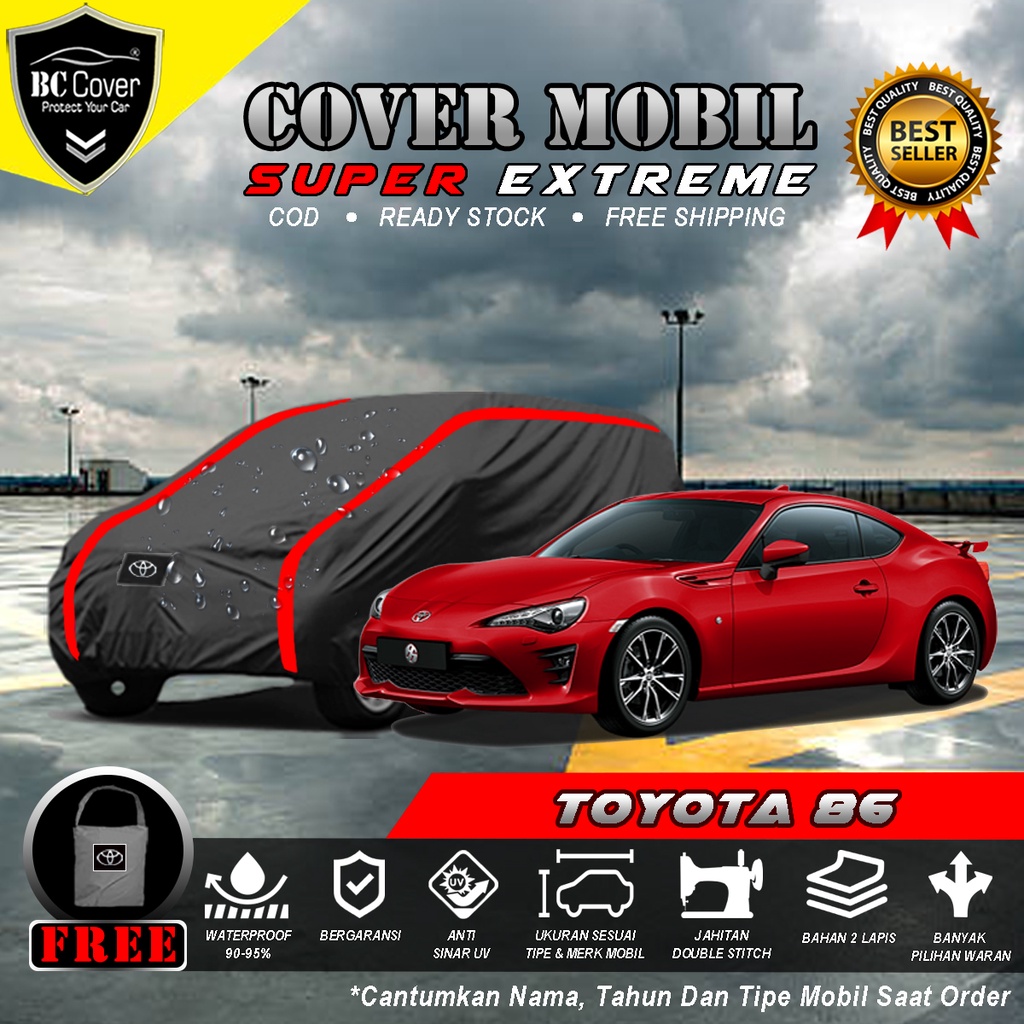 Body Cover Mobil Toyota 86 2RD Outdoor / Sarung Mobil Sedan Toyota 86 Waterproof / Selimut Tutup Penutup Mobil TOYOTA 86 / Mantol Kerudung Mantel Mobil Anti Air Extreme