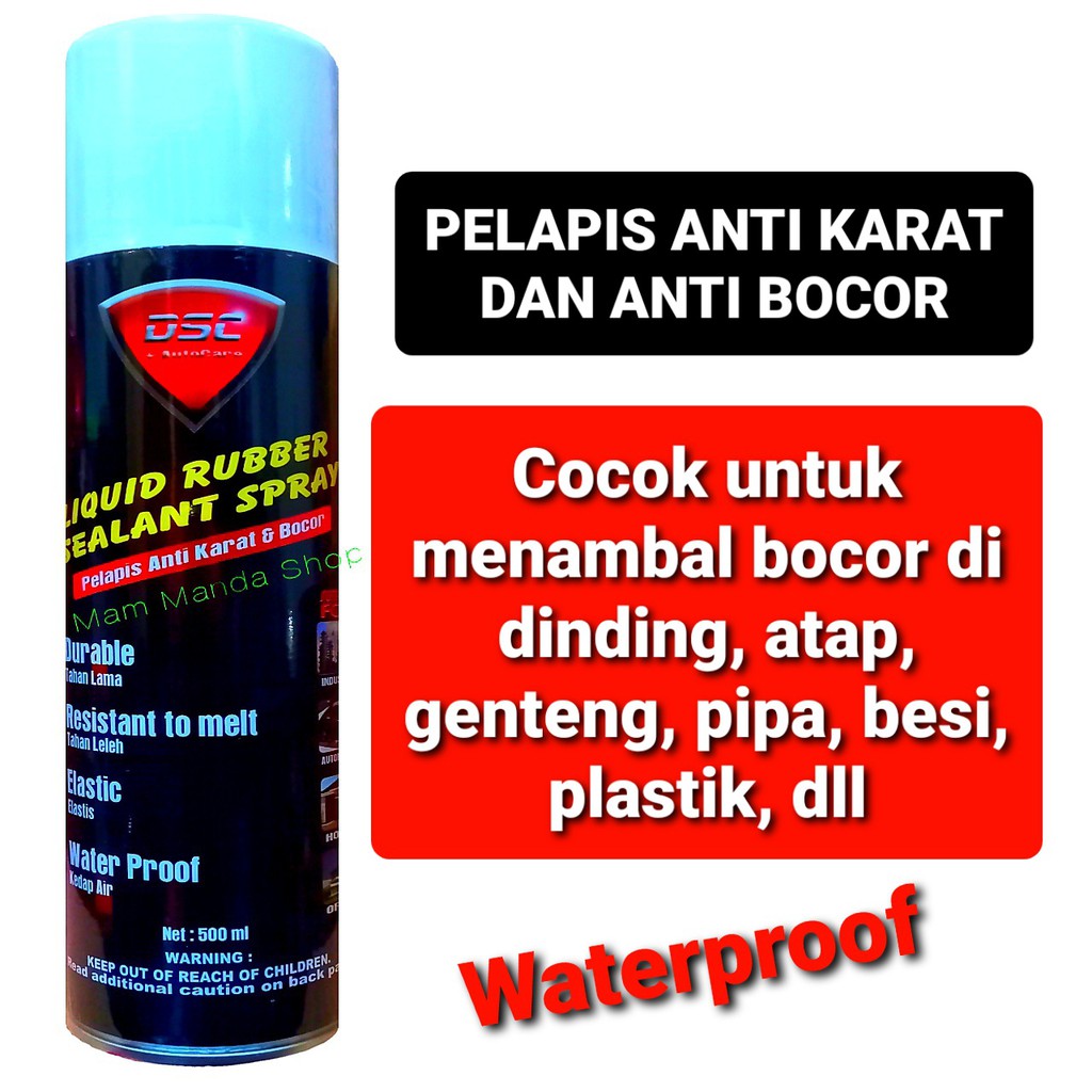 DSC Anti Bocor / Pelapis Anti Bocor / Liquid Rubber Sealant Spray 500ml