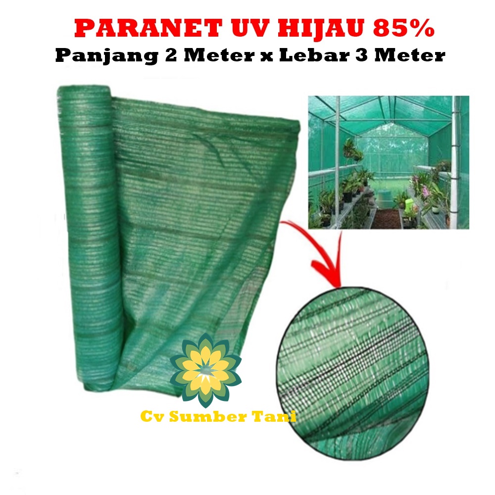 Paranet Hijau 85% Bahan Virgin Panjang 2 Meter x Lebar 3 Meter Peralatan Berkebun