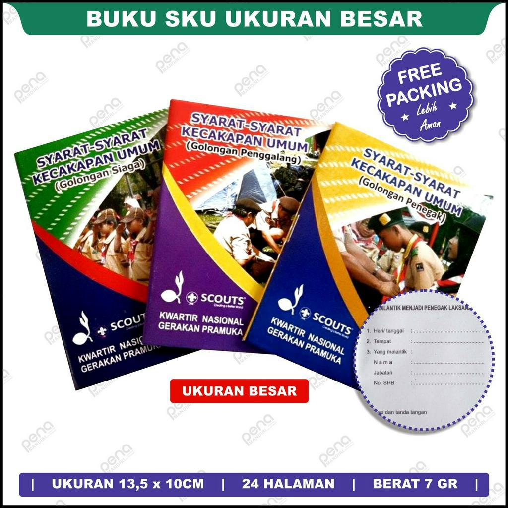 Buku Sku Besar P=13,5 X L=10 Sku Pramuka. Sku Siaga / Sku Penggalang / Sku Penegak - Buku Pramuka