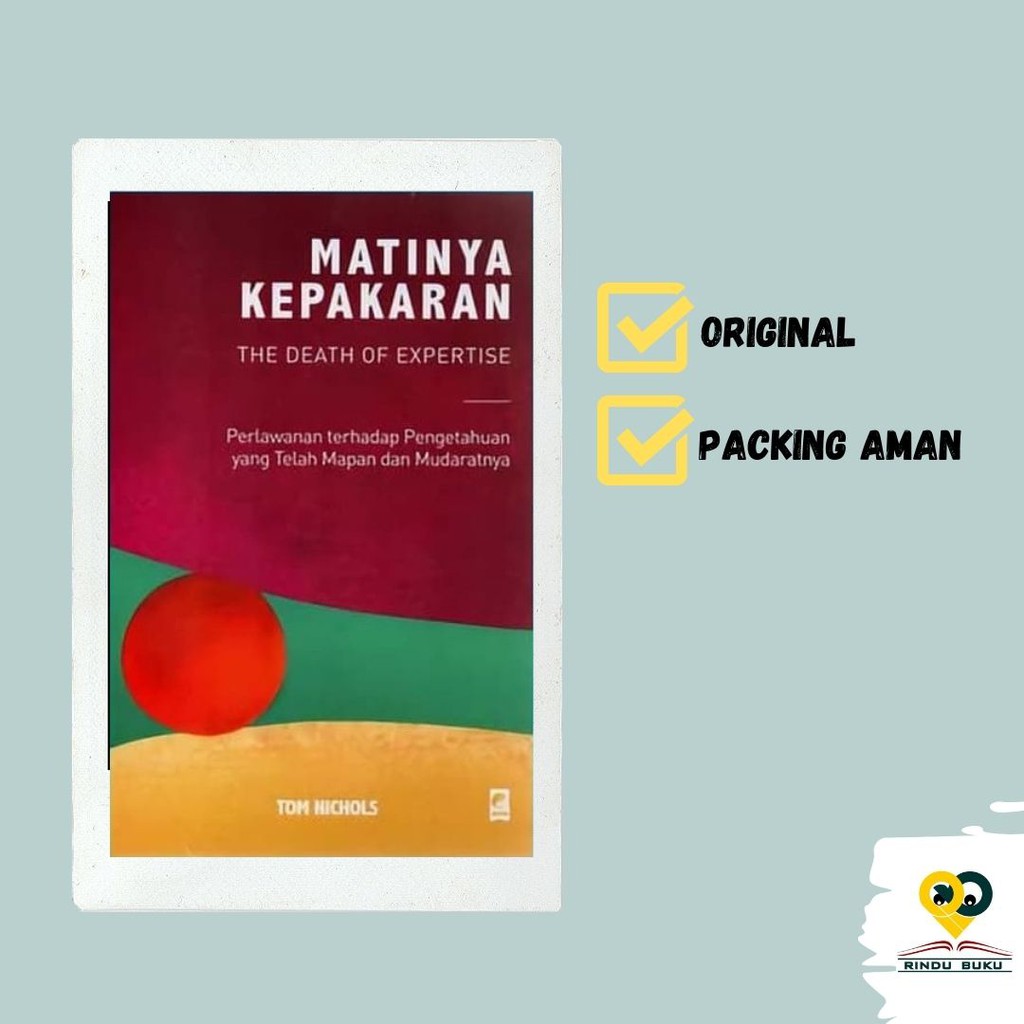 MATINYA KEPAKARAN Tom Nichols