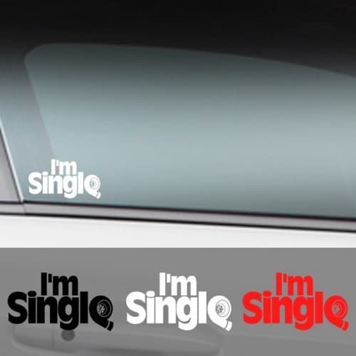 Stiker Kaca Mobil Unik Lucu Cutting Sticker I M Single Shopee