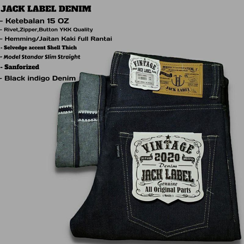 celana selvedge DENIM ORIGINAL JACK LABEL  15 OZ (KAKU)