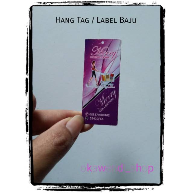 

HANG TAG / LABEL BAJU / PRICE TAG / LABEL HARGA Design Kode: OK H07