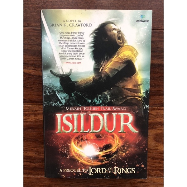 Isildur by Brian K. Crawford
