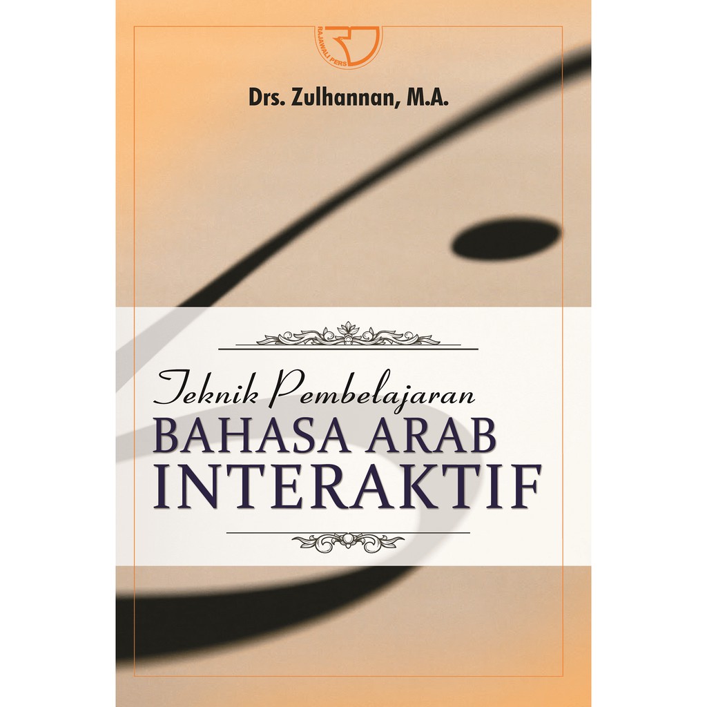 Teknik Pembelajaran Bahasa Arab Interaktif
