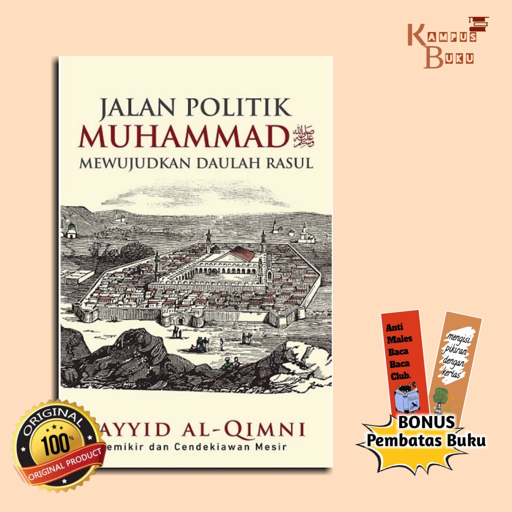 Buku Jalan Politik Muhammad SAW Mewujudkan Daulah Rasul - ORI