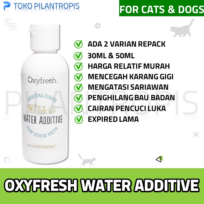 OBAT SARIAWAN KUCING ANJING OXYFRESH WATER ADDITIVE 30ML 50ML REPACK PENGHILANG BAU MULUT KUCING ANJING