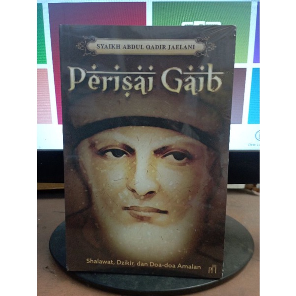 Perisai Gaib - Syelh Abdul Qodir Al-Jaelani
