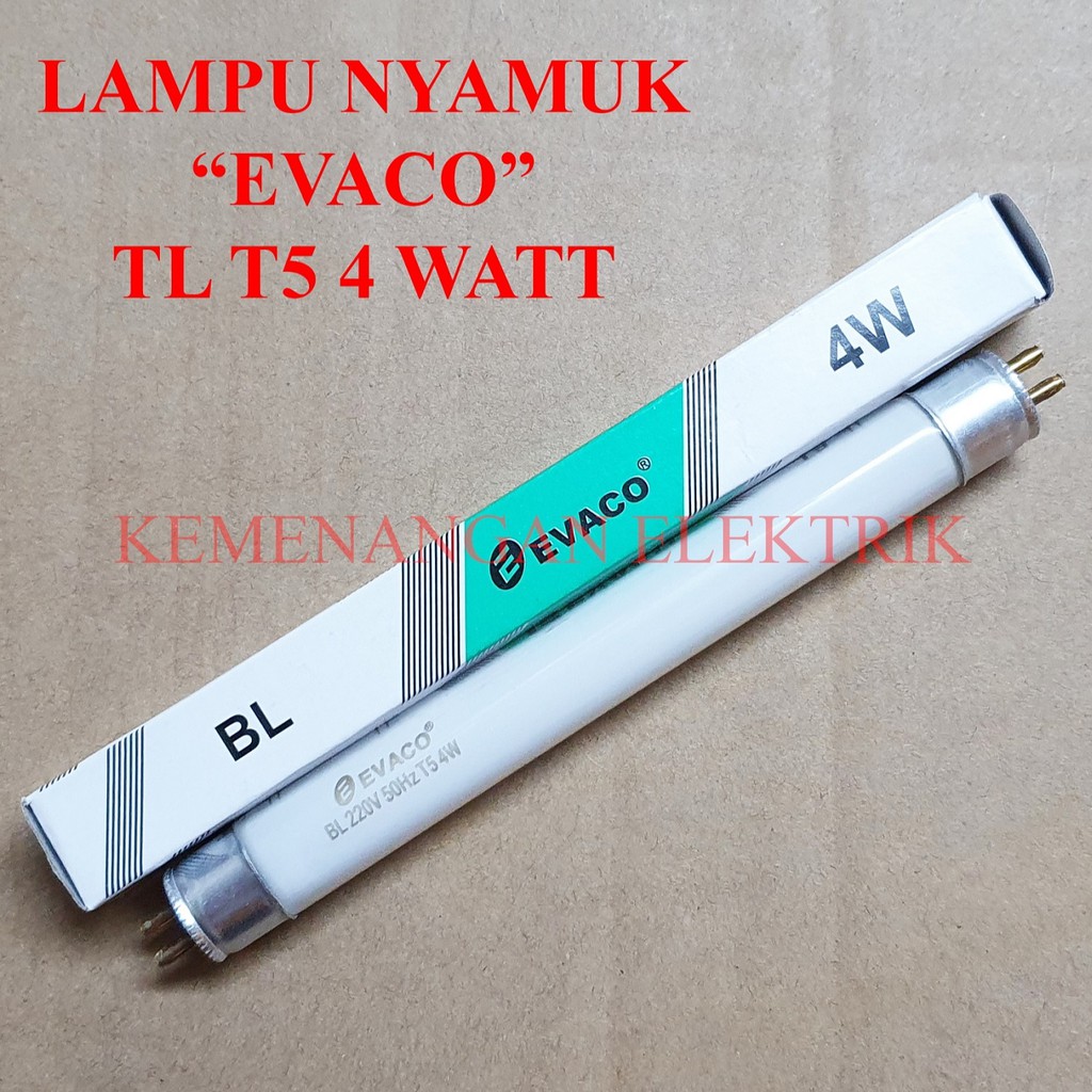 REFILL LAMPU NYAMUK UV / INSECT KILLER EVACO TL T5 4W 4 WATT 4 W 4WATT ULTRAVIOLET