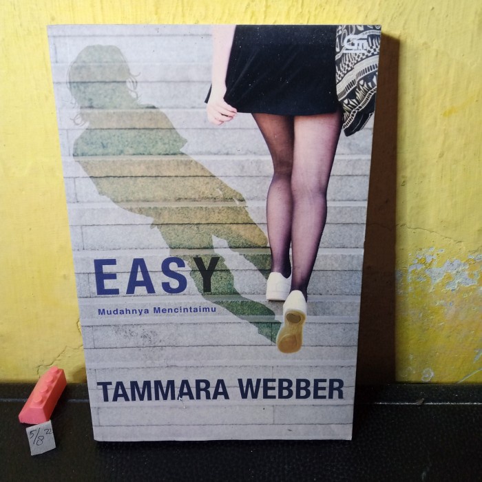 novel mudahnya mencintaimu easy by tammara Webber 317 hal