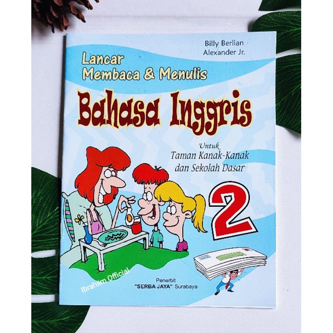 BUKU EDUKASI ANAK LANCAR MEMBACA DAN MENULIS BAHASA INGGRIS UNTUK TK DAN SD