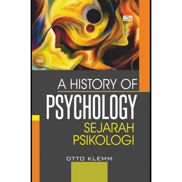 A HISTORY OF PSYCHOLOGY - Sejarah Psikologi