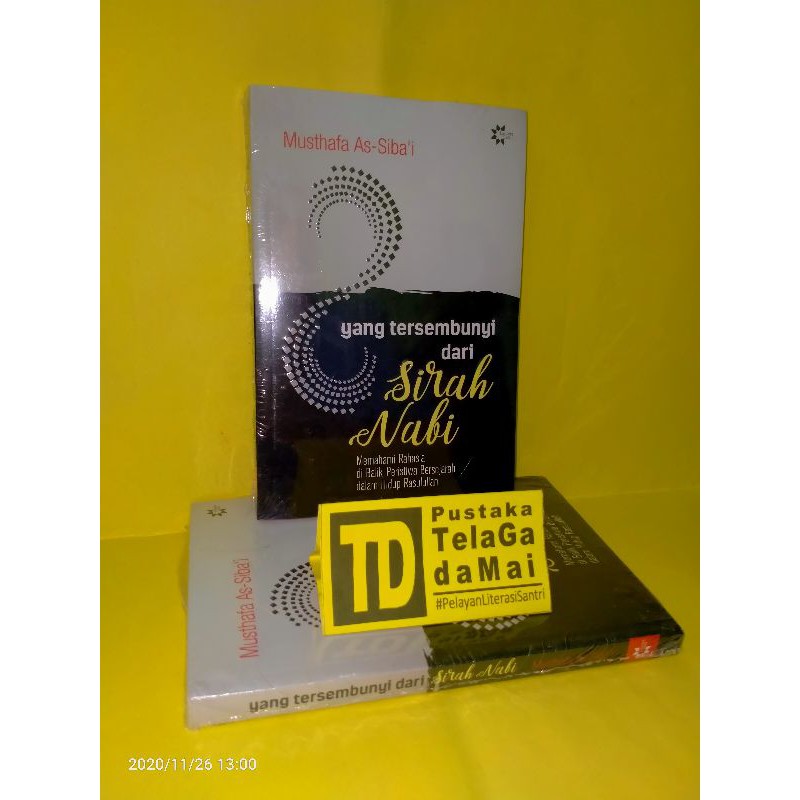 Buku Yang Tersembunyi dari Sirah Nabi - Musthafa As-Sibai