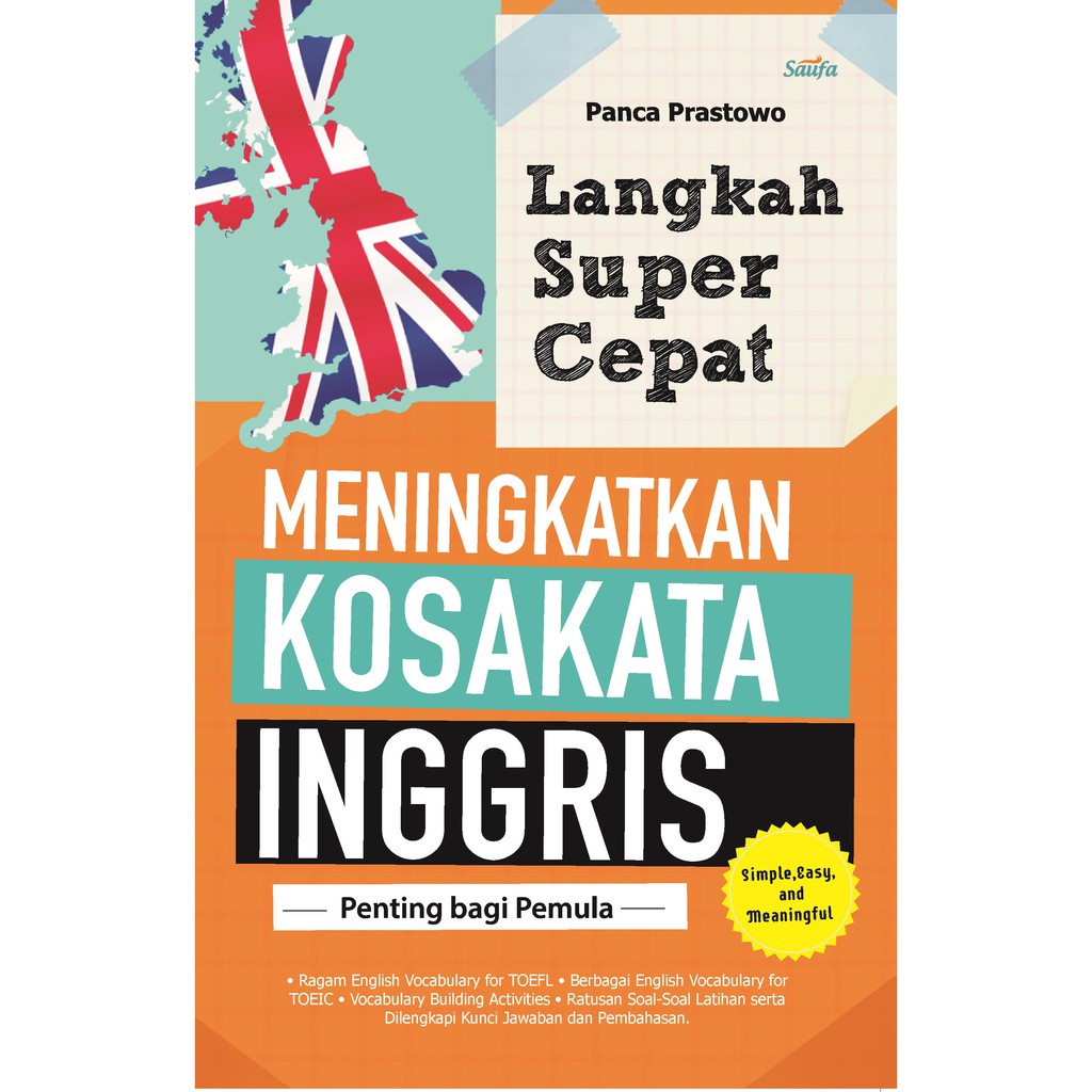 

Buku Langkah Super Cepat Meningkatkan Kosakata Inggris - Saufa