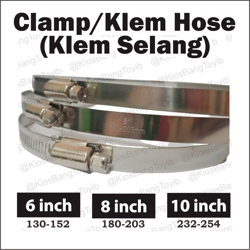 Clamp Hose/Klem Selang Kompor/Air/Kompresor Stainless Steel 6inch / 8inch / 10inch (Hose Clamp)