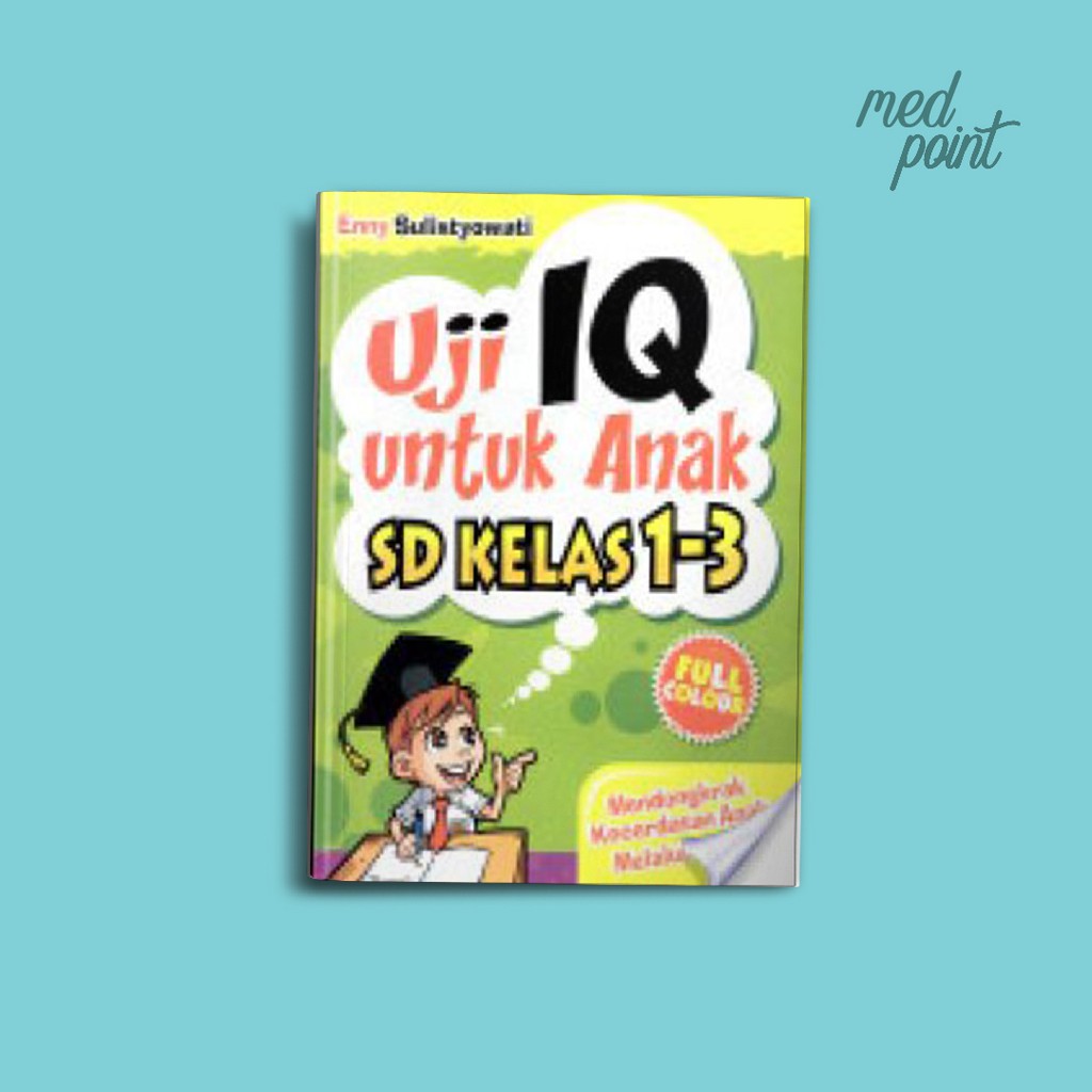 Uji Iq Untuk Anak Sd Kelas 1 3 Shopee Indonesia
