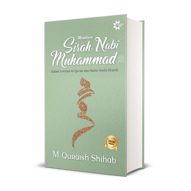 Membaca Sirah Nabi Muhammad SAW - M. Quraish Shihab