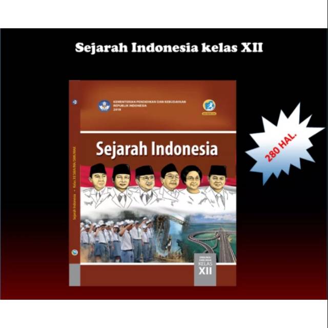 Buku teks siswa sejarah Indonesia k13 dikbud kelas 12 edisi revisi terbaru