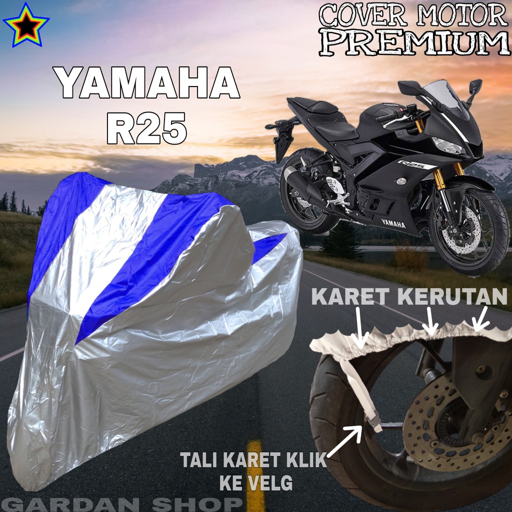 Sarung Motor YAMAHA R25 Silver BIRU Body Cover Penutup Motor Yamaha R25 PREMIUM