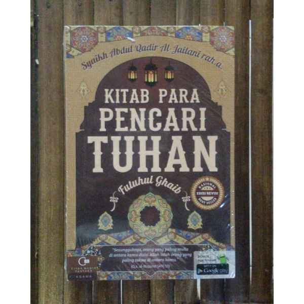 Kitab Para Pencari Tuhan (Futuhul Ghaib) - Buku Agama Islam - Syaikh Abdul Kadir al-Jailani Rah.a