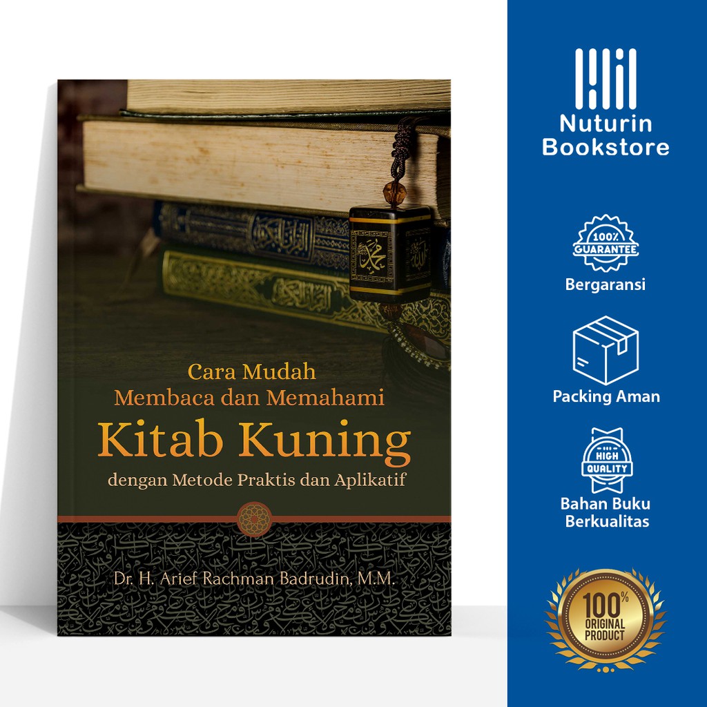 Buku Cara Mudah Membaca Dan Memahami Kitab Kuning Dengan Metode Praktis Dan Aplikatif