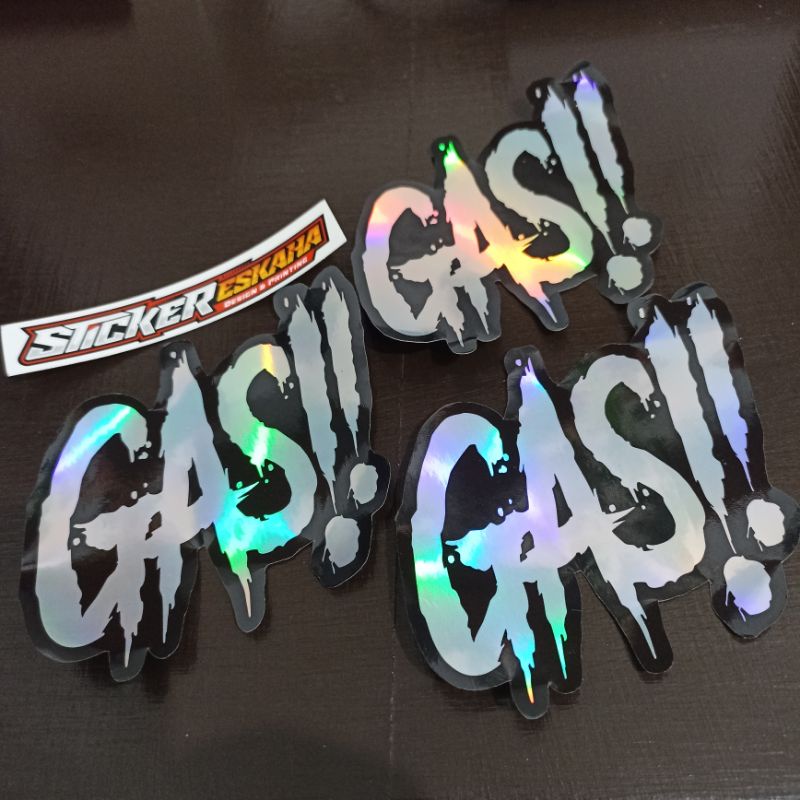 

Stiker GAS!! Hologram