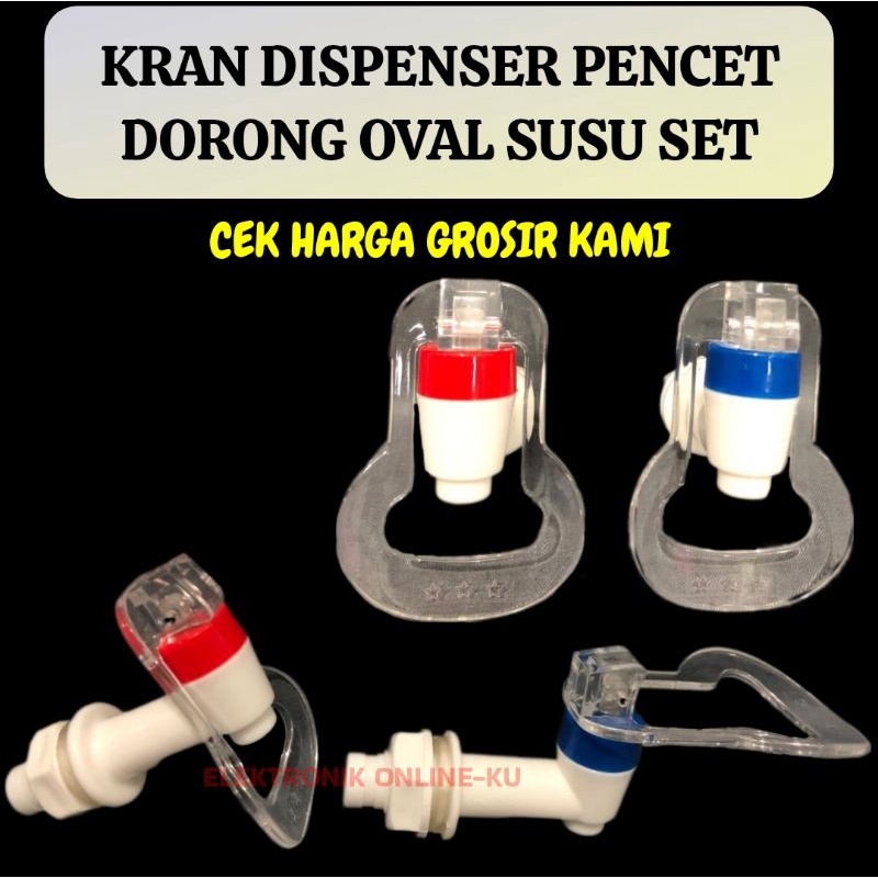 KRAN DISPENSER PENCET DORONG OVAL SUSU (SET)