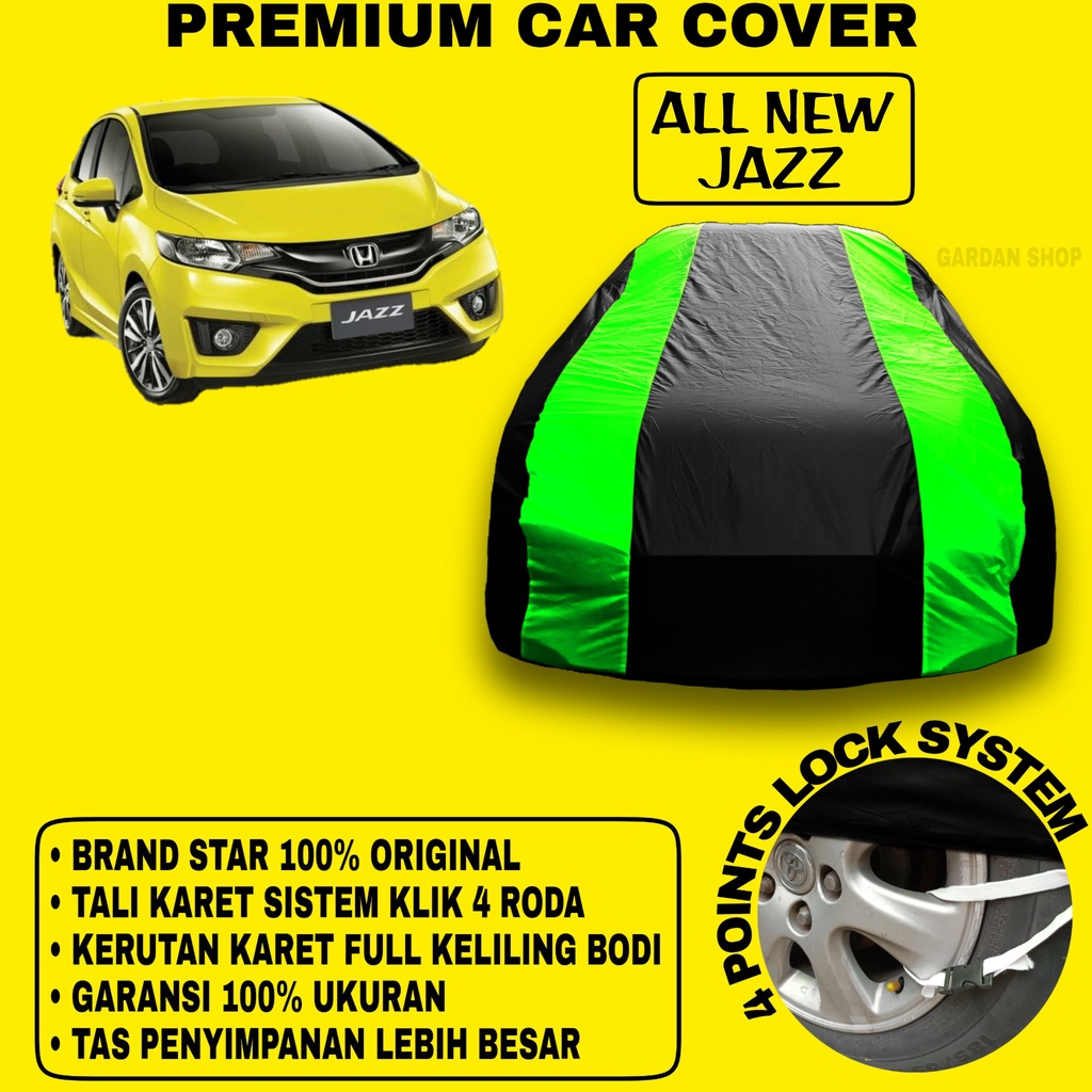 Body Cover ALL NEW JAZZ Sarung Strip HIJAU Penutup Pelindung Bodi Mobil All New Jazz PREMIUM