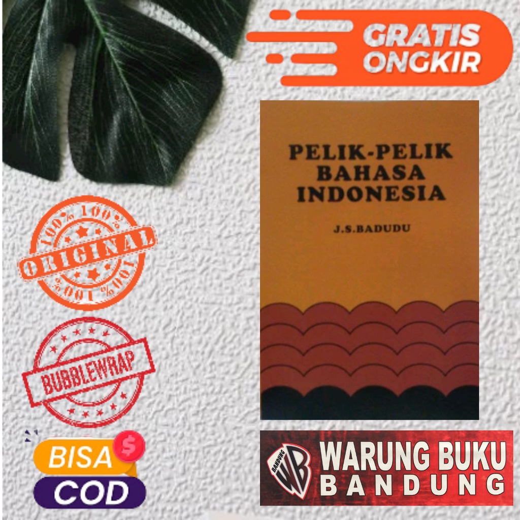 Buku Pelik-pelik Bahasa Indonesia - JS Badudu
