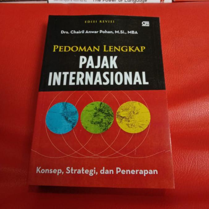 

PANDUAN LENGKAP PAJAK INTERNASIONAL konsep, stratei dan penerapan - Best Seller