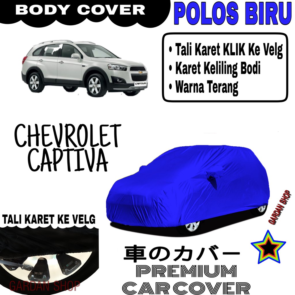 Sarung Mobil CHEVROLET CAPTIVA Polos BIRU Body Cover Penutup Body Captiva PREMIUM Biru