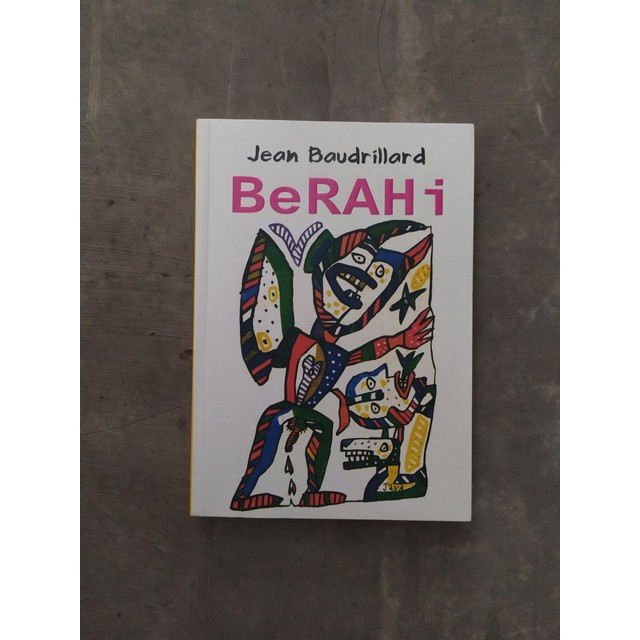 JEAN BAUDRILLARD: BERAHI