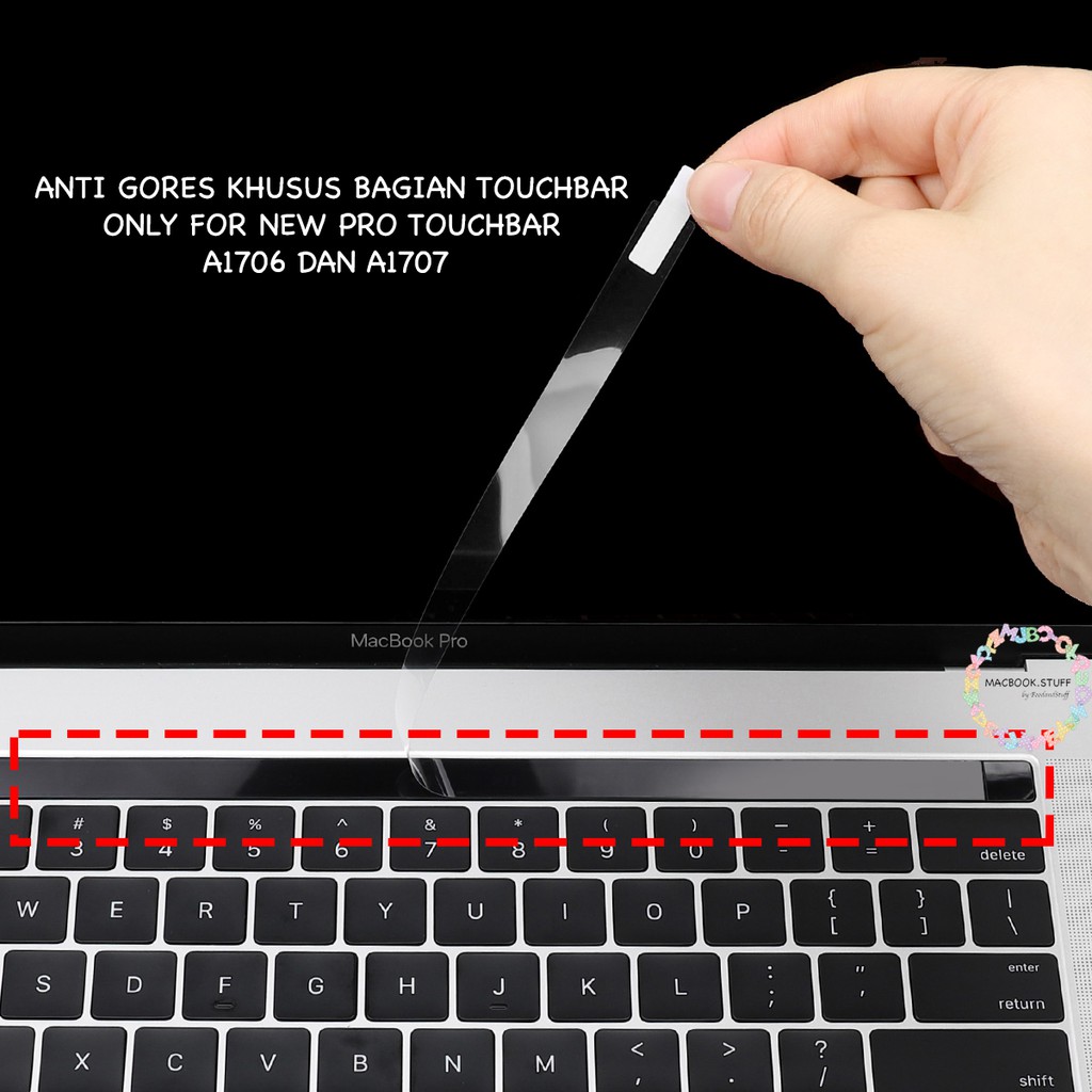 SCREEN PROTECTOR ANTI GORES MACBOOK BAGIAN PRO TOUCHBAR PROTECTOR FILM SKIN 13 dan 15 A1706 A1707 A1989 A2159 A1990 A2338 A2141